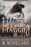Following Maggie