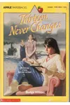 Thirteen Never Changes