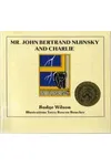 Mr. John Bertrand Nijinsky and Charlie