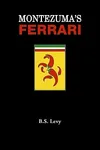 Montezuma's Ferrari