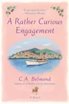 A Rather Curious Engagement