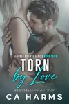 Torn by Love