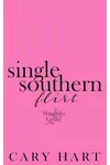Single Southern Flirt