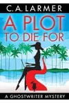 A Plot to Die For