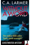 Without a Word