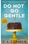 Do Not Go Gentle