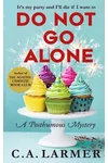Do Not Go Alone