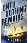 Until Nothing Remains