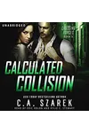 Calculated Collision