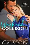 Weekend Collision