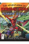 The Adventures of Wrong Man and Power Girl!