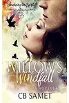 Willow's Windfall