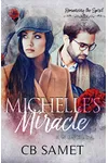 Michelle’s Miracle