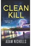 Clean Kill / Keeping with Killers