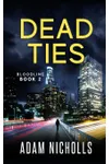 Dead Ties / Running with Rebels