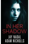 In Her Shadow