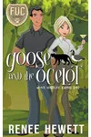 Goose and the Ocelot