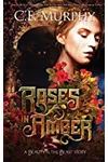 Roses in Amber