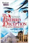 The Firebird Deception