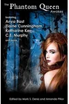 The Phantom Queen Awakes