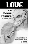 Love and Darker Passions