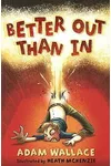 Better Out Than In
