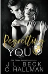 Regretting You
