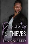 Roommates & Thieves