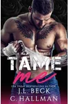 Tame Me