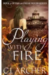 Playing With Fire