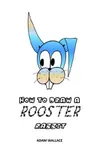 How to Draw a Rooster Rabbit