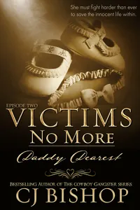 Victims No More: Daddy Dearest Ep 2