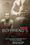 My Boyfriend's Bully