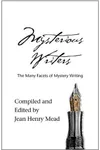 Cover of Mysterious Writers: The Many Facets of Mystery Writing