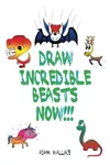 Draw Incredible Beasts NOW!