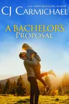 A Lasting Proposal / A Bachelor's Proposal / A Hometown Proposal