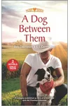 A Dog Between Them