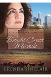 A Bandit Creek Miracle