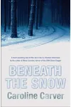 Beneath the Snow