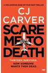 Scare Me To Death