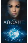 The Arcane: Part 2