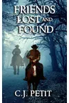 Friends Lost and Found