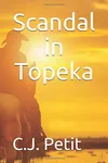 Scandal in Topeka