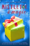 Mistletoe & Magic