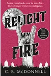 Relight My Fire