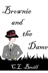 Brownie and the Dame