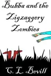 Bubba and the Zigzaggery Zombies