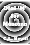 Dial 'M' for Mascara