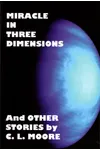 Miracle in Three Dimensions