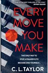 Every Move You Make